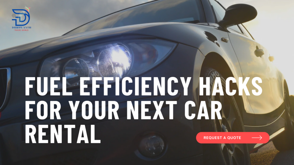 Fuel Efficiency Hacks for Your Next Car Rental